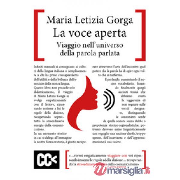 Voce aperta. Viaggio nell'universo della parola parlata (La)
