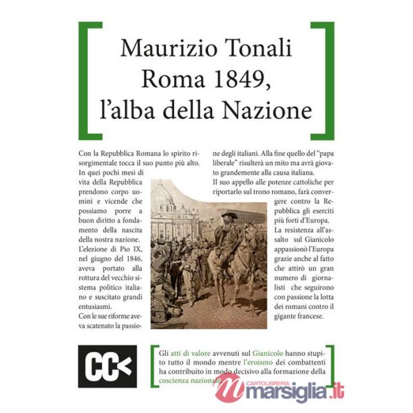 Roma 1849, l'alba della nazione