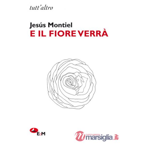 E il fiore verrà