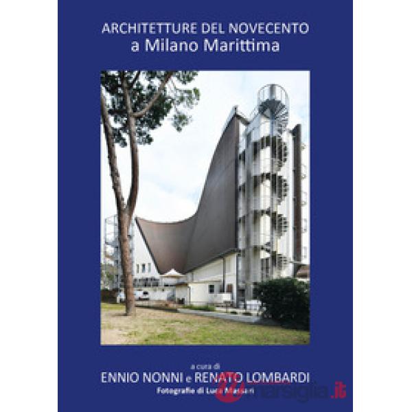 Architetture del Novecento a Milano Marittima