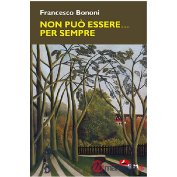 Non può essere... Per sempre