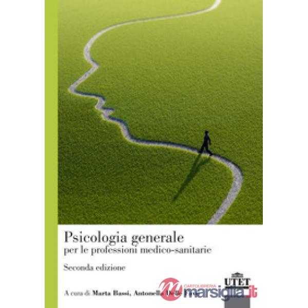 Psicologia generale per le professioni medico-sanitarie