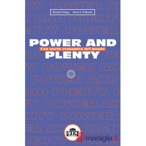 Power and plenty. Una storia economica del mondo