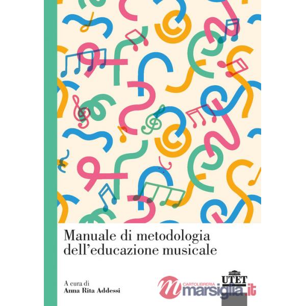 Manuale di metodologia dell'educazione musicale