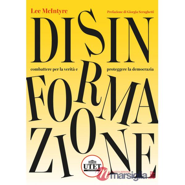 Disinformazione. Combattere la verità e proteggere la democrazia