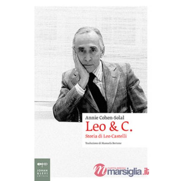 Leo & C. Storia di Leo Castelli