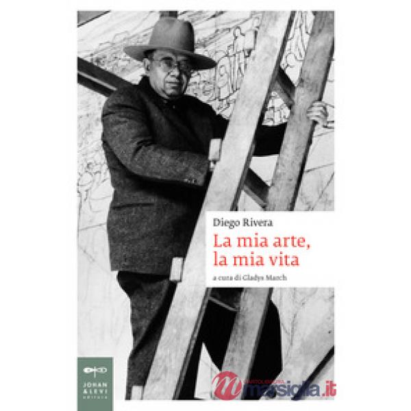 Mia arte, la mia vita (La)