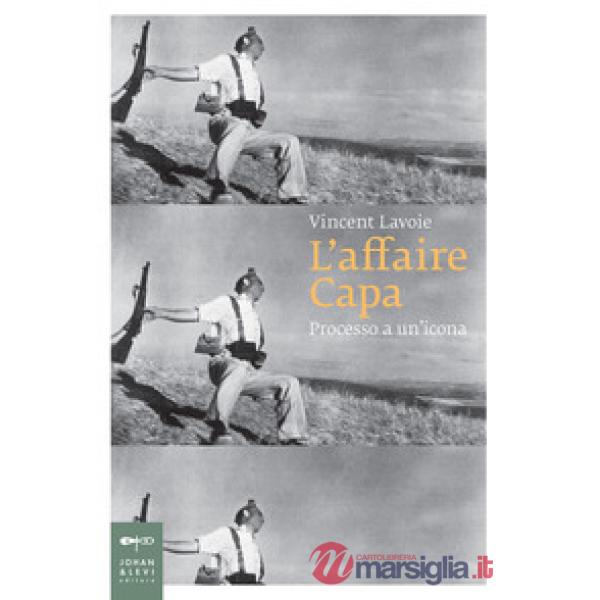 Affaire Capa. Processo a un'icona (L')