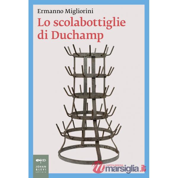 Scolabottiglie di Duchamp (Lo)