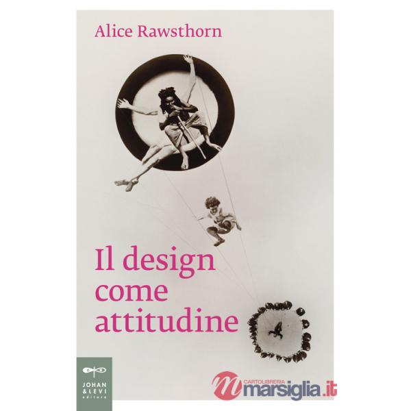 Design come attitudine (Il)