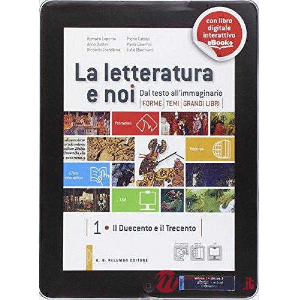 LA LETTERATURA E NOI 1/2 + WEBOOK