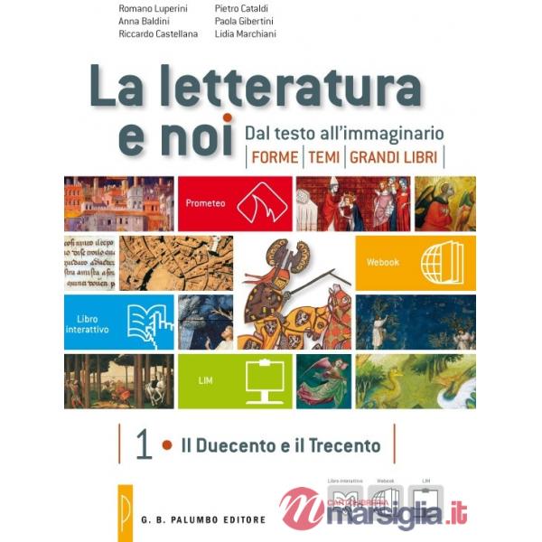 LA LETTERATURA E NOI 1/2 + SCRITTURA