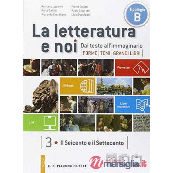 LA LETTERATURA E NOI 3/4 + WEBOOK
