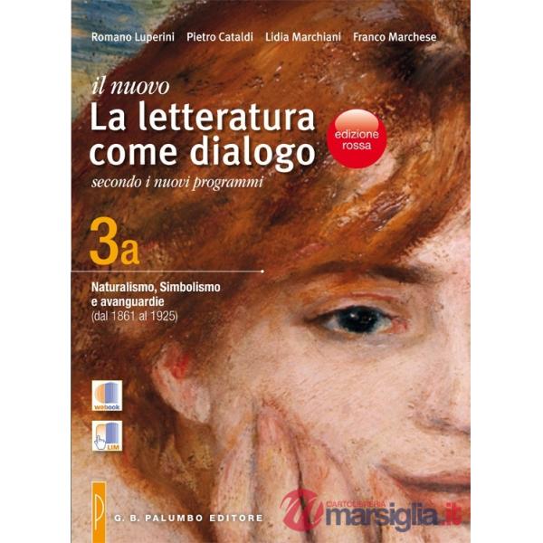 NUOVO LETTERATURA COME DIALOGO (IL) ED. ROSSA VOL. 3A + 3B + LEOPARDI