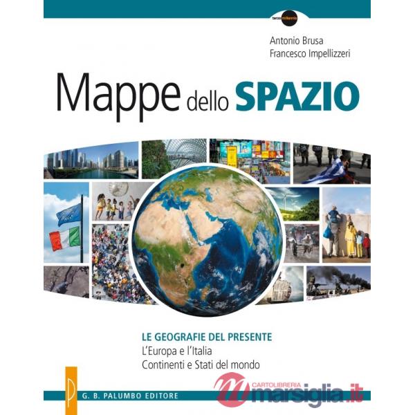 MAPPE DELLO SPAZIO - GEOGRAFIA