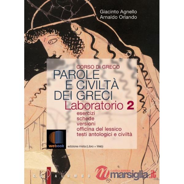 PAROLE E CIVILTA' DEI GRECI - LABORATORIO 2