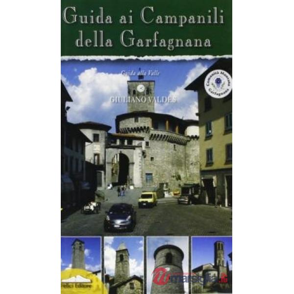 Guida ai campanili della Garfagnana