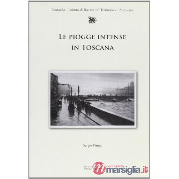 Piogge intense in Toscana (Le)