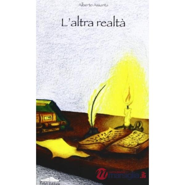 Altra realtà: Il senso del nulla-I dubbi di Leonardo-La lettera che non scrissi (L')