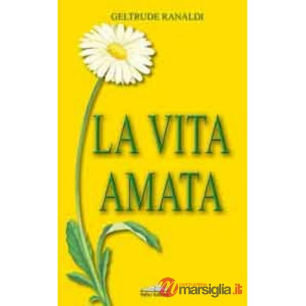 Vita amata (La)