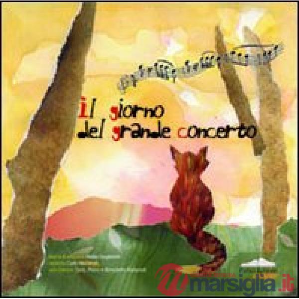 Giorno del grande concerto. Con CD (Il)