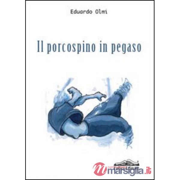 Porcospino in Pegaso (Il)