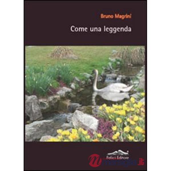 Come una leggenda