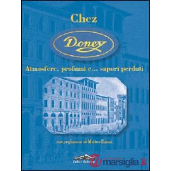Chez Doney. Atmosfere, profumi e... sapori perduti