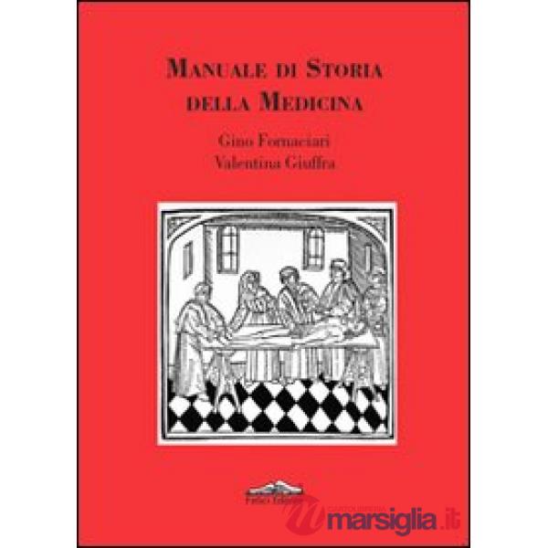 Manuale di storia della medicina