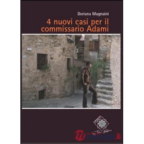 4 nuovi casi per il commissario Adami