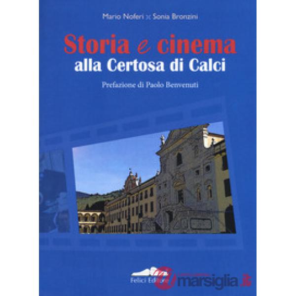 Storia e cinema alla Certosa di Calci