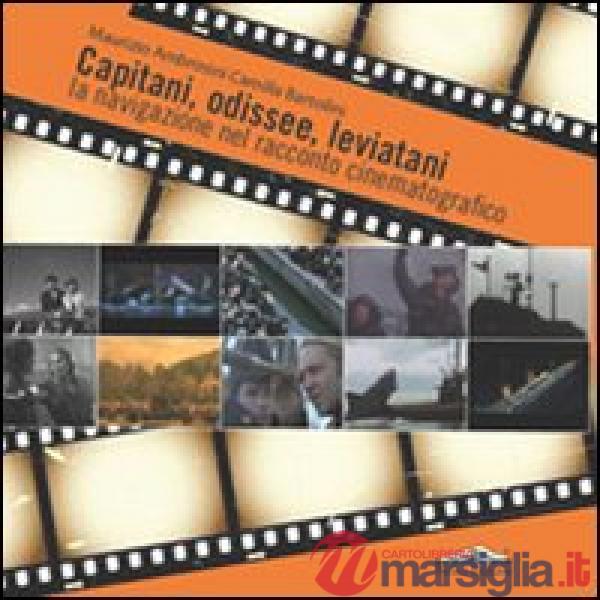 Capitani, odissee, leviatani. La navigazione nel racconto cinematografico
