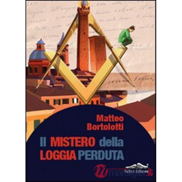 Mistero della loggia perduta (Il)