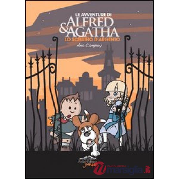 Scellino d'argento. Le avventure di Alfred & Agatha (Lo). Vol. 2
