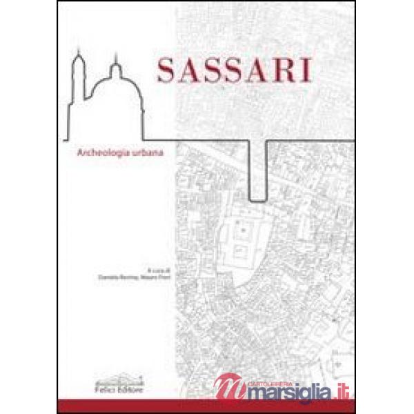 Sassari. Archeologia urbana