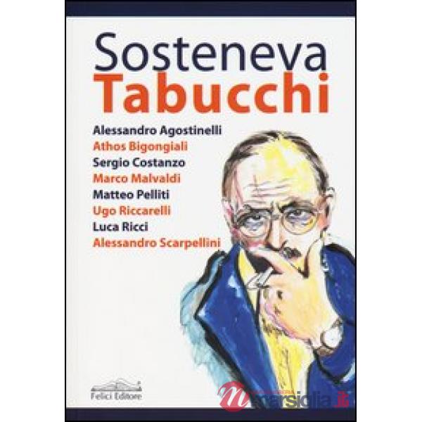 Sosteneva Tabucchi