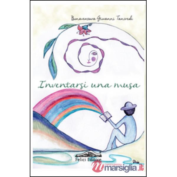 Inventarsi una musa