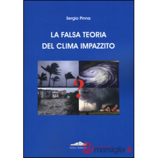 Falsa teoria del clima impazzito (La)