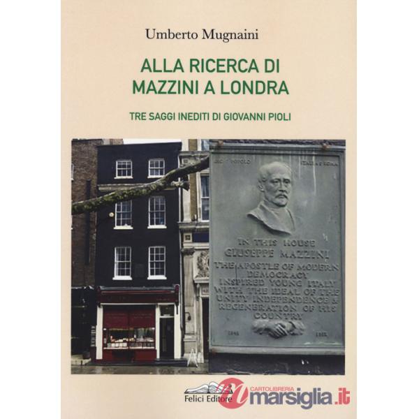 Alla ricerca di Mazzini a Londra