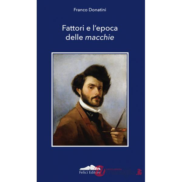 Fattori e l'epoca delle macchie