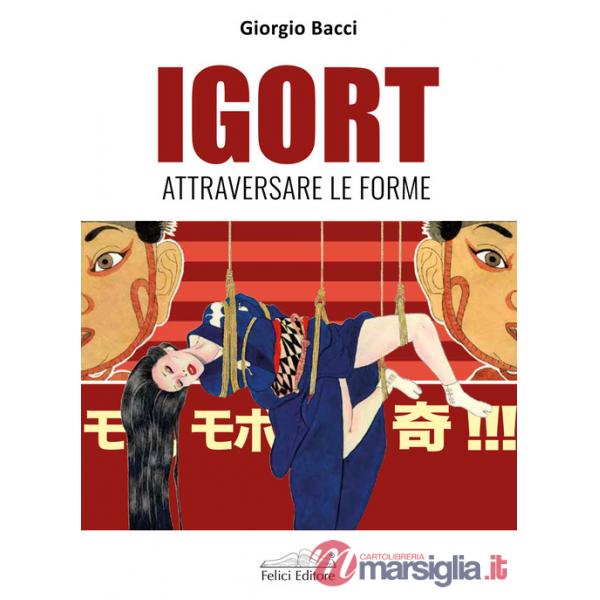 Igort. Attraversare le forme