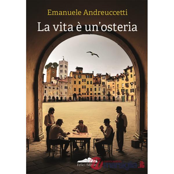 Vita è un'osteria (La)