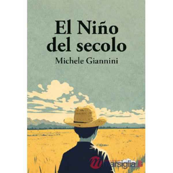 Niño del secolo (El)