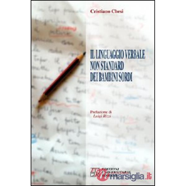 Il linguaggio verbale non standard dei bambini sordi