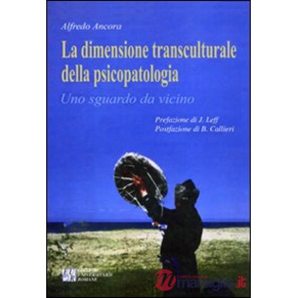 La dimensione transculturale della psicopatologia