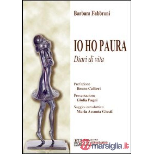 Io ho paura. Diari di vita