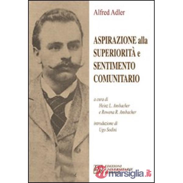 Aspirazione alla superiorità e sentimento comunitario