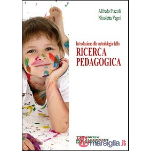 Introduzione alla metodologia della ricerca pedagogica