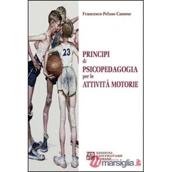 Principi di psicopedagogia per le attività motorie