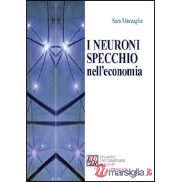 Neuroni specchio nell'economia (I)